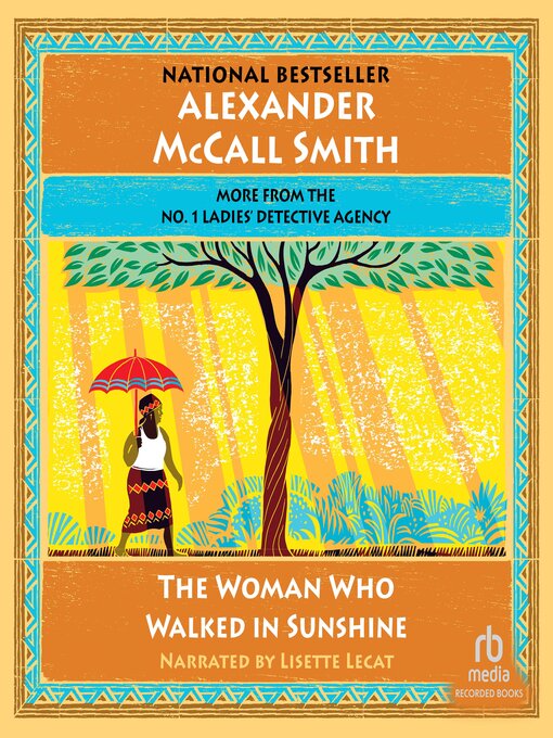 Title details for The Woman Who Walked in Sunshine by Alexander McCall Smith - Available